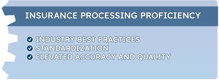 insurance processing proficiency